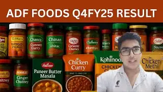 Adf Foods Q4FY25 Result Analysis | Guiding growth of 20-25% CAGR for next 2 Yrs| What About Margins?