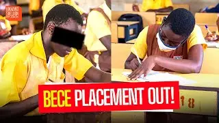 BECE Placements Are Out And Hmmmmm!!!!