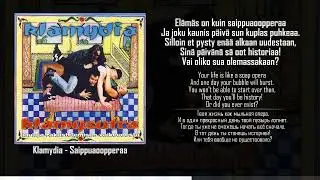 Klamydia - Saippuaoopperaa (Russian, English & Finnish lyrics)