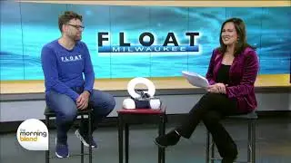 TMJ4 Morning Blend Special | FLOAT MILWAUKEE