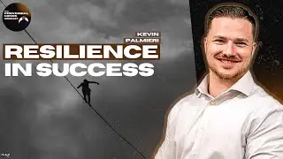 Resilience in Success | Interview with Kevin Palmieri @NextLevelUniversity