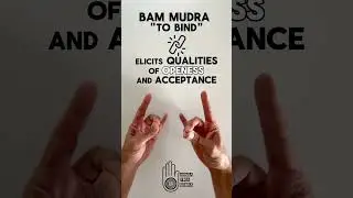 Bam Yoga Mudra | Benefits | To Bind | Hand Gesture