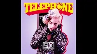 Lady Gaga - Telephone ft. Beyoncé [5X BOOTLEG] FREE DOWNLOAD