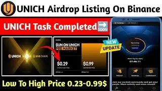 ♻️UNICH Airdrop Listing On Binance | UNICH Airdrop Pre Market Price | UNICH How To Task Completed