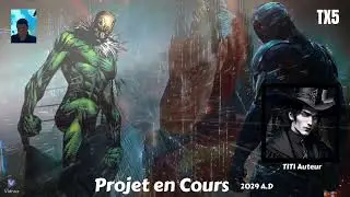 Chaine Canal TX5 (TITI Auteur) TERRE MILL&Eacute;NIUM 'L'&Egrave;re des T&eacute;n&egrave;bres' Tome 1 (Projet en Cours)