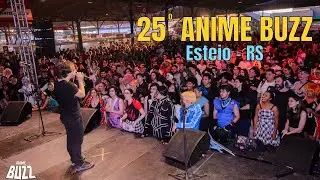Anime Buzz - 25&ordf; Edi&ccedil;&atilde;o + Festival do Jap&atilde;o RS