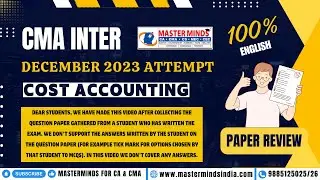 CMA Inter | December 2023 Attempt | Cost Accounting | Paper Review | P1473