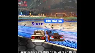 Rocket league avonturen van Sjord en Balga