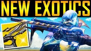 Destiny 2 - CRAZY NEW EXOTICS! New Exotic Quests!