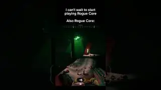 Rogue Core: новая игра, те же ощущения...