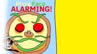 Pizzaface ALARMING! (NOT CYOP)