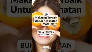 10 Makanan Terbaik Untuk Kesehatan Mata