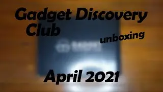 Gadget Discovery Club | Apr 2021
