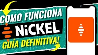 C&oacute;mo funciona NICKEL paso a paso (CUENTA y PAGOS 2026)