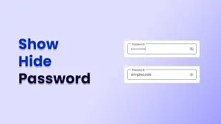 Show and Hide Password using html, css and vanilla javascript