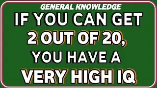 IF YOU CAN GET 2 OUT OF 20, YOU HAVE A VERY HIGH IQ   TAKE THIS QUIZ NOW!