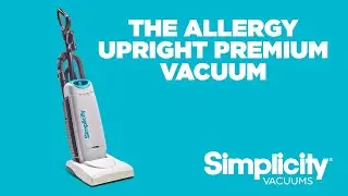 The Simplicity Allergy Upright Premium Vacuum