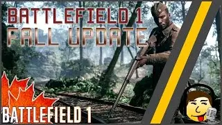 [BF1] Fall Patch - All you need to know about the Update!