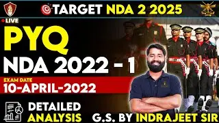 NDA 2 2025 | NDA GS Paper Solution 2025 | General Studies PYQ 2022 | Indrajeet Sir | Sukhoi Academy