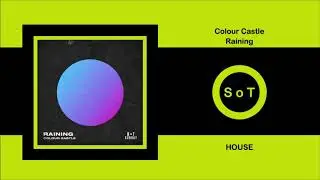Colour Castle - Raining (Extended Mix) [House] [Hot Sunday Records]