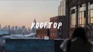 Rooftop | Cinematic Backsound Music Keren No Copyright Untuk Vlog Dan Film