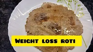 WEIGHT LOSS ROTI | GLUTEN-FREE ROTI | DAILY DIET |  PCOD PCOS CONTROL WITH THIS ROTI RECIPE |
