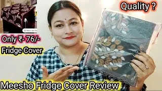 Meehso Fridge Cover Review / Fridge Cover Only ₹ 76/- / Fridge Cover From Meesho / Mona Fashion
