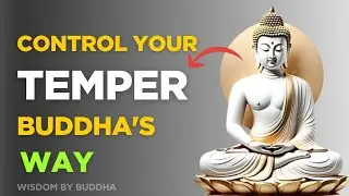 Buddha&rsquo;s Powerful Story About Anger &ndash; A Lesson That Will Change How You Think