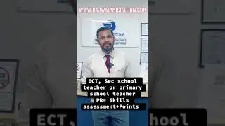 ECT, Sec school teacher or primary school teacher PR= skills assessment+Points