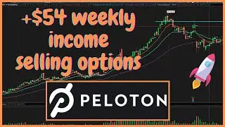 +$54 WEEKLY INCOME SELLING PUT & CALL OPTIONS - PELOTON PTON | THINKORSWIM | TRADE JOURNAL #18
