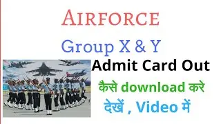Airforce Group X & Y Admit Card