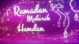 Hamdan Ramadan Mubarak | Ramazan Kareem Status | Whatsapp Ramadan Greetings