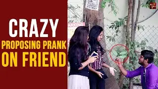 Proposing Prank on Friend || Pranks in Telugu || Mana Dunia