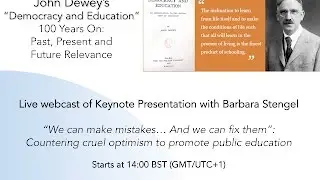Dewey Conference - Welcome & Keynote 1: Barbara Stengel