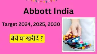 Abbott India Share Price Target 2024, 2025, 2030 | Abbott India Stock Latest News | Abbott India
