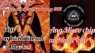 Sino ang Hayop sa Revelation at ang totoong kahulugan ng 666 (ayon sa Banal na kasulatan)