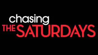 The Saturdays - Somebody Else's Life (Chasing The Saturdays Theme)