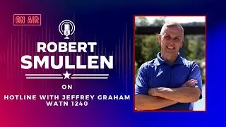 Robert Smullen - HOTLINE With Jeffrey Graham On WATN