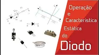 Operação e característica estática do Diodo