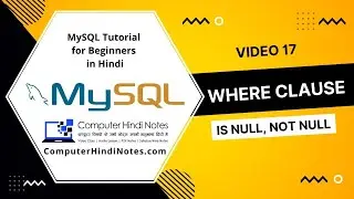 #17 MySQL Is Null, Is Not Null Operator with Where clause