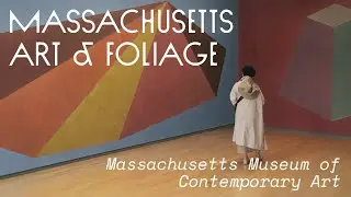 A Day in Mass MoCA - one of the largest contemporary art museums in the US - Travel Vlog