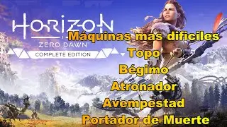 Horizon Zero Dawn Sus * M&aacute;quinas mas dificiles * Topo B&eacute;gimo Atronador Avempestad Portador de Muerte