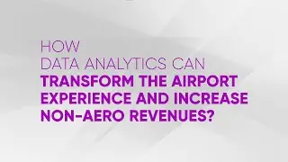 Data Analytics for Airport Non-Aero Revenue Growth | Glorious insight