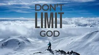 Don't Limit God | No Limits Evangelism Series | 2/16/20 AM Sermon