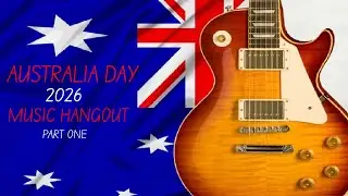 Australia Day 2026 Music Hangout Part One