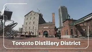 🇨🇦 Explore Toronto&rsquo;s Distillery District | Step Into History