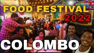 FOOD FESTIVAL | 2022 | COLOMBO  | SRI LANKA 🇱🇰 |  M CUBE Dickwella
