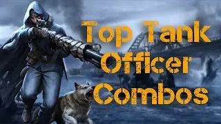 Top Tank Officers Combos (Lights, Mediums, Tank Hunters) - Warpath