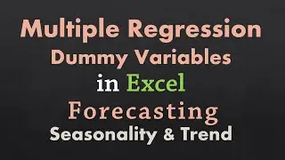 Regression with Dummy variables | Forecasting | Trend with Seasonality in Excel