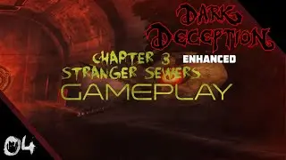 Dark Deception Enhanced Edition HORROR GAME Stranger Sewers Chapter 3 No Commentary